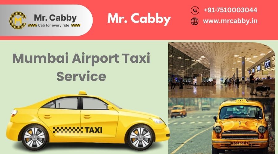 Luxury & Budget Mumbai Airport Taxi Options for Every Traveler