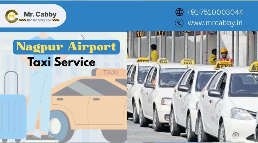Nagpur Airport Taxi Service Ideal for Local and Outstation Travel