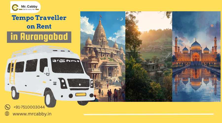 Tempo Traveller on rent in Aurangabad for Large Families and Tourist Groups