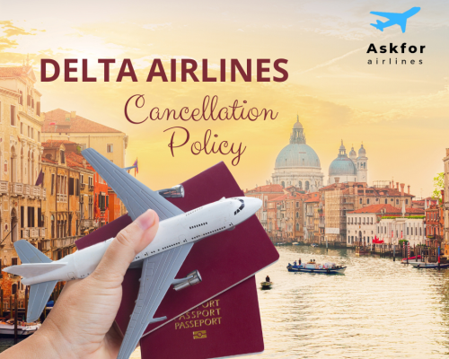 Delta Airlines Cancellation Policy